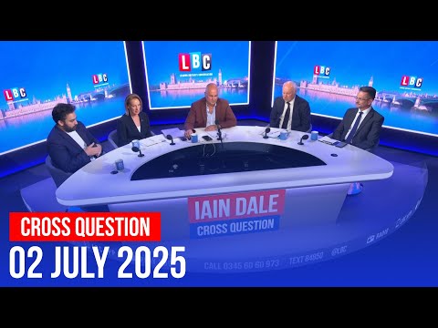 Cross Question with Iain Dale 02/07 | Watch