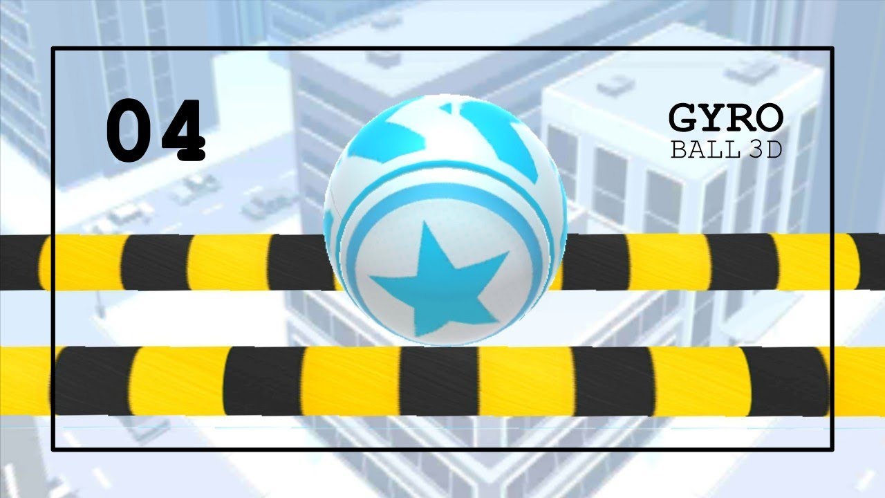 Gyro Ball 3D | Gameplay ep.04 | Level 26-29