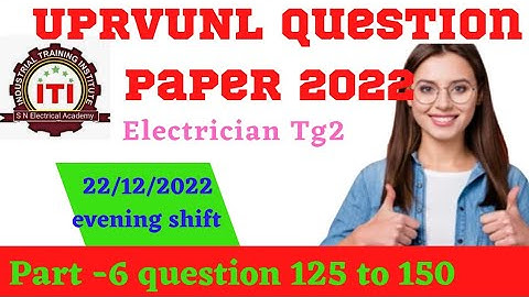 UPRVUNL TG2 QUESTION PAPER|| 22 DECEMBER 2022 || EVENING SHIFT PART-6 byEr s n sir