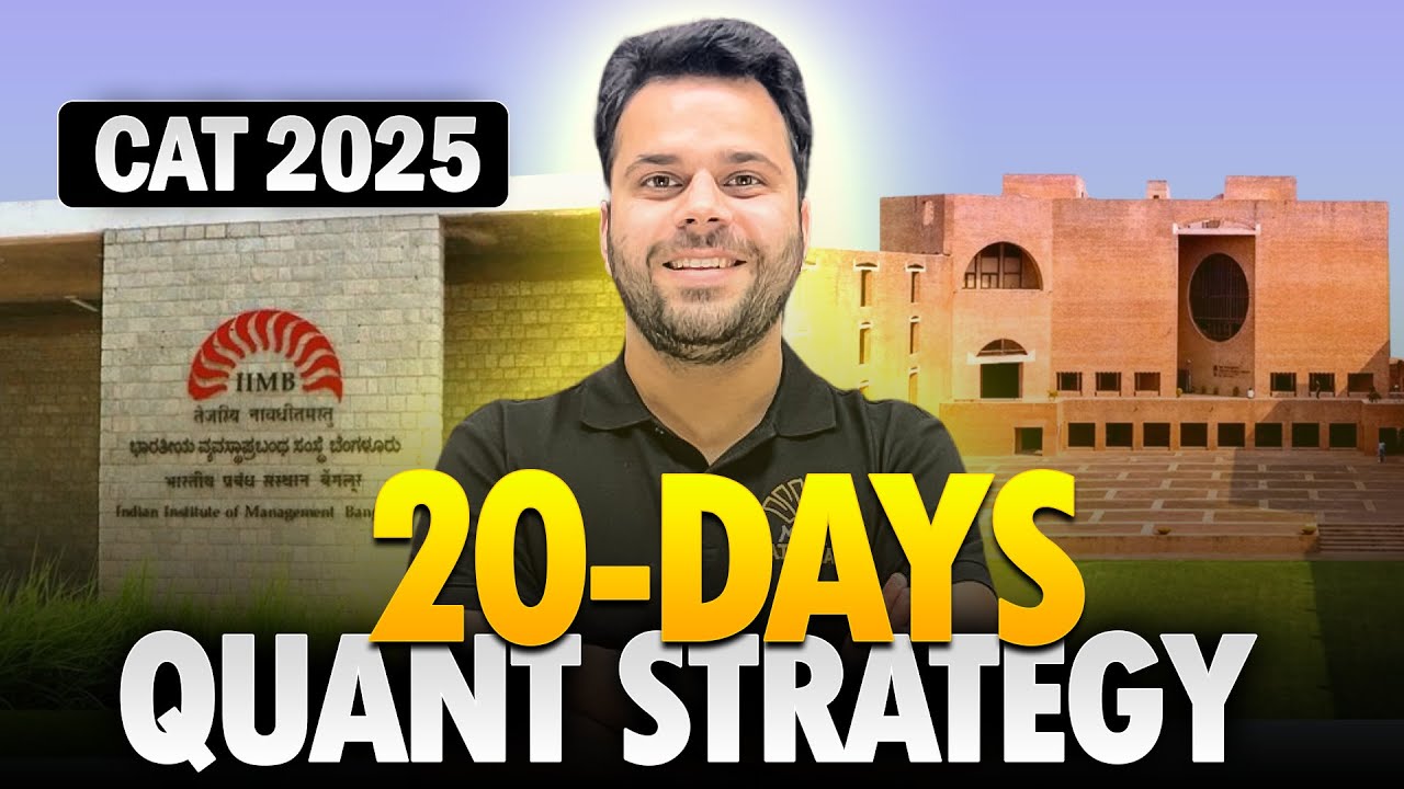 CAT 2025 | 20 Days Quant Strategy & Plan | Important topics | MBA ...