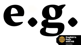 e.g. || MEANING AND USE