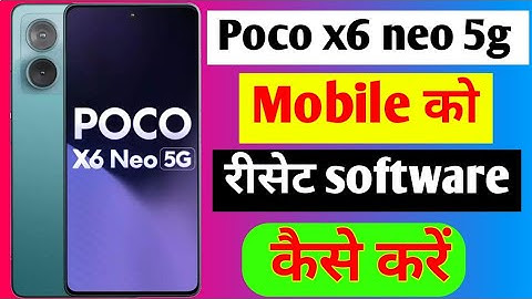 Poco x6 neo 5g mobile ko reset kaise kare/how to set reset settings poco x6 neo 5g
