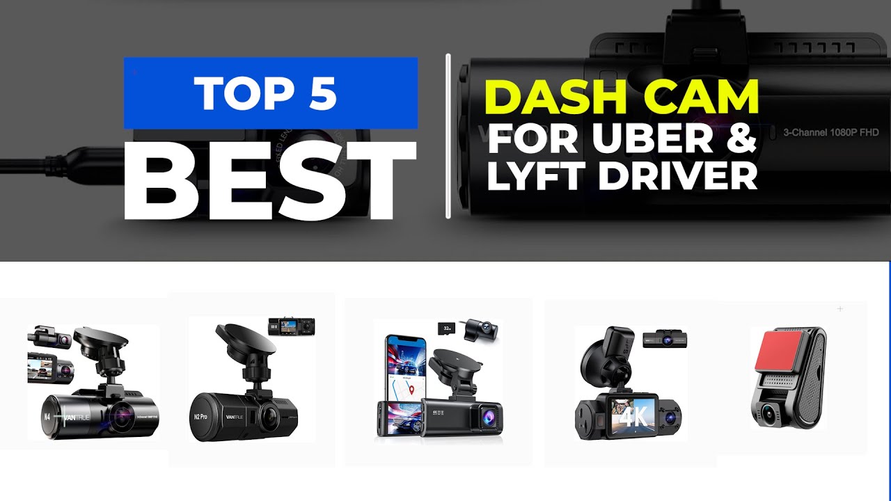 What's the Best Dash Cams for Uber & Lyft Drivers in 2024? 