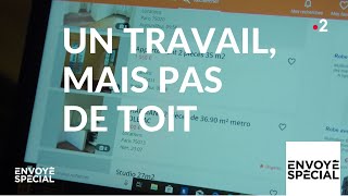 Envoyé spécial. Un travail, mais pas de toit  21 mars 2019 (France 2)