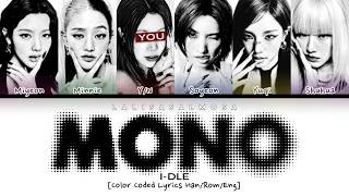 I-DLE (아이들) Feat Skaiwater & YOU AS A MEMBER | MONO | [Karaoke] (EASY LYRICS)