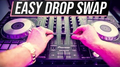 DROP MIXING DJ LESSON | DROP SWAP FOR BEGINNERS