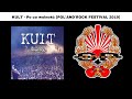 KULT - Po co wolność [POL'AND'ROCK FESTIVAL 2019 - OFFICIAL AUDIO]