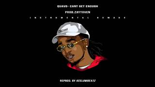 Quavo - Cant Get Enough [INSTRUMENTAL] chords