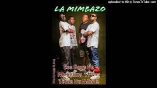 Les Boys De Medeline Ft Les Têtus Du Mbole - La Mimbazo
