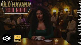 Son Cubano Havana Café Vibes 🎵 Havana Love Songs & Cuban Jazz Collection