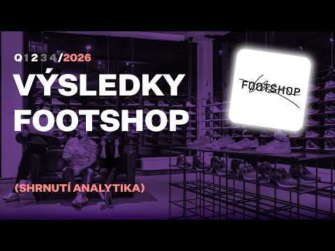 Analytik shrnuje kvartální výsledky Footshop 2Q/2026