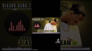 Diasko Gang Team Daaoele