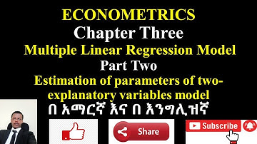 Multiple Linear Regression Model Part Two Estimation of parameters of two explanatory variables mode