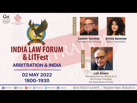 Arbitration & India | SKOCH #IndiaLawForum & LITFest | 2 May, 6PM IST
