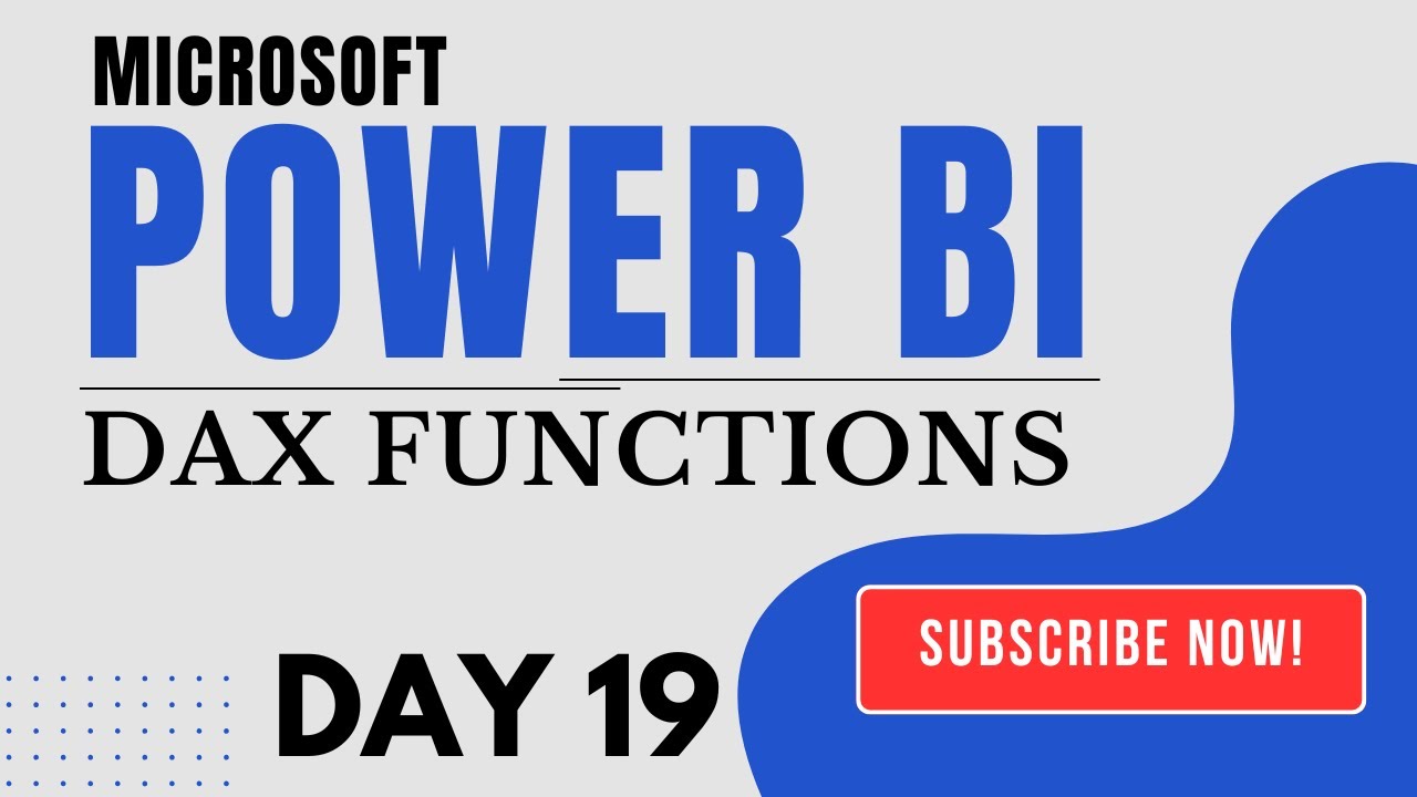 POWER BI - DAX Functions - DAY 19 - YouTube
