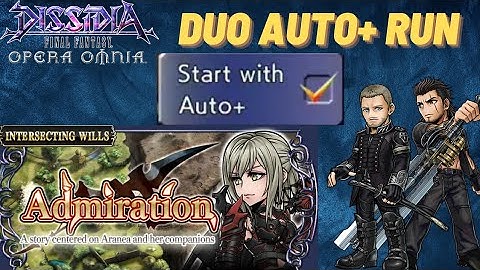 DFFOO [GL] Aranea Intersecting Wills Admiration, Full Auto+ Run with Cor & Gladio, Hit Start and Win