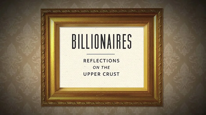 Billionaires: Darrell West's Reflections on the Up...