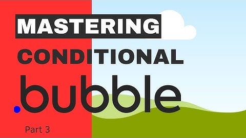 Master Conditional on Bubble.io |  Part 3 - When element is hovered