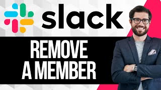How To Remove Slack Workspace Member