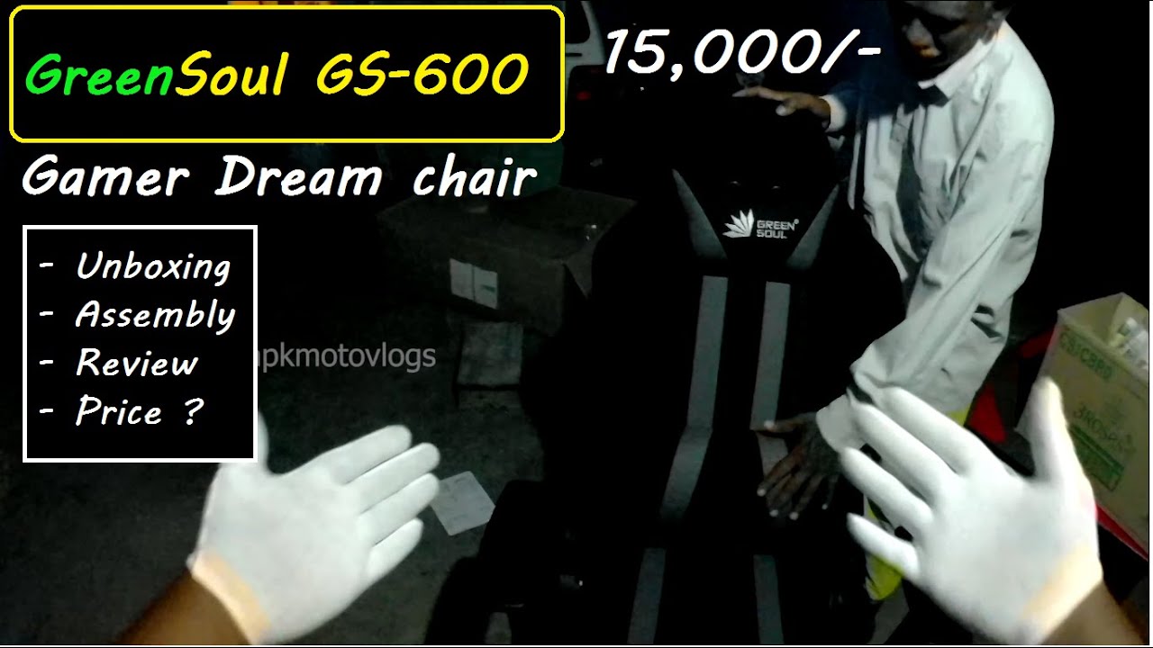 Green Soul Gaming Chair GS600 Unboxing Installation Review in