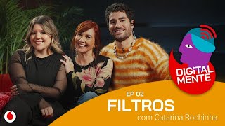 Digitalmente | Episódio 2 – Os filtros e likes são uma ilusão bem editada? com Catarina Rochinha