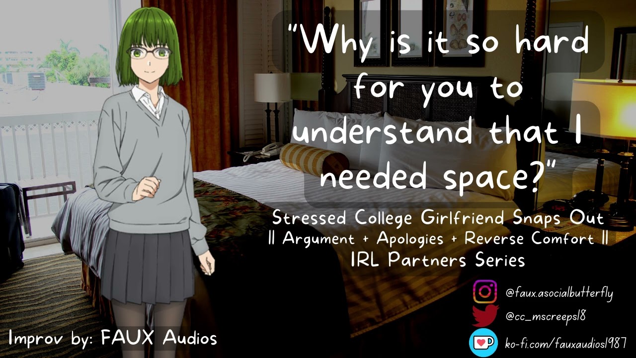 F4A || Stressed College GF Snaps at You [Argument] [Apologies] [Pressured GF] [Reverse Comfort]