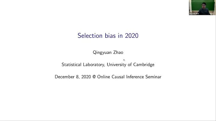 Qingyuan Zhao: Selection Bias in 2020 - DayDayNews