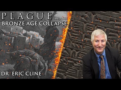 Plague and the Bronze Age Collapse | Dr. Eric Cline