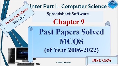 MCQs Objective Questions Inter 1 | Ch 9 | Computer Science |  Past Paper Solved MCQs  (2006-2022)