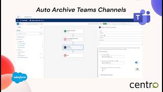 How to Archive Microsoft Teams Channels Using Salesforce Flow | Centro Tutorial