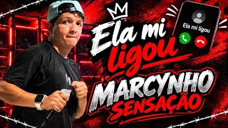 MARCYNHO SENSAÇÃO MUSICA ELA MIM LIGOU REPERTÓRIO 2026