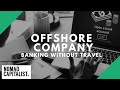 Offshore Company Bank Accounts to Open without Travel