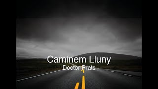 Caminem Lluny - Doctor Prats / Traduite au français