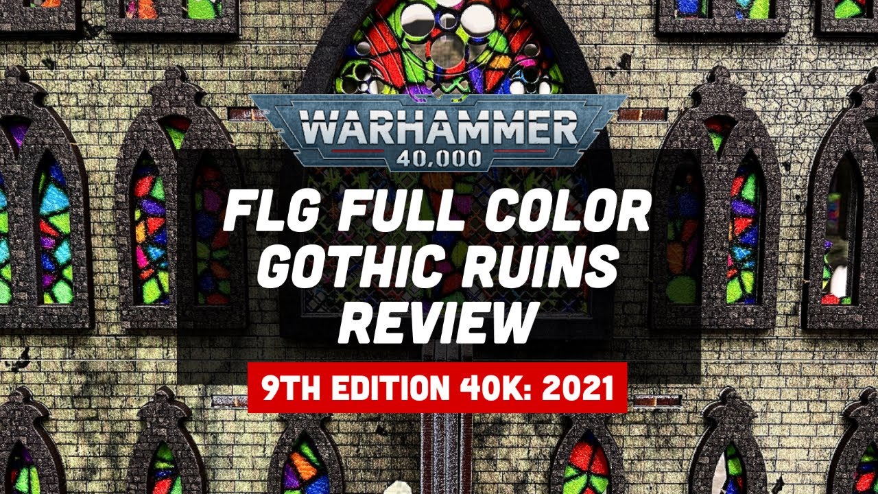 FLG Full Color Gothic Ruins Terrain Review Warhammer 40k