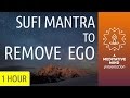 Sufi meditation kalaammantra to remove egomecca gayanbulleh shah