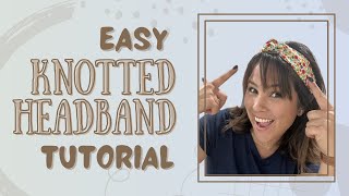 Making a Quick and Simple Knotted Headband ❤️