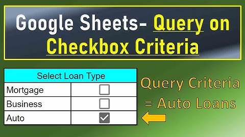 Google Sheets Query on Checkbox Criteria