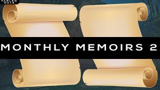 Monthly Memoirs #2 [Q&A / Announcements / Updates]