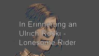 Video thumbnail of "Lonesome Rider - Ulrich Roski"