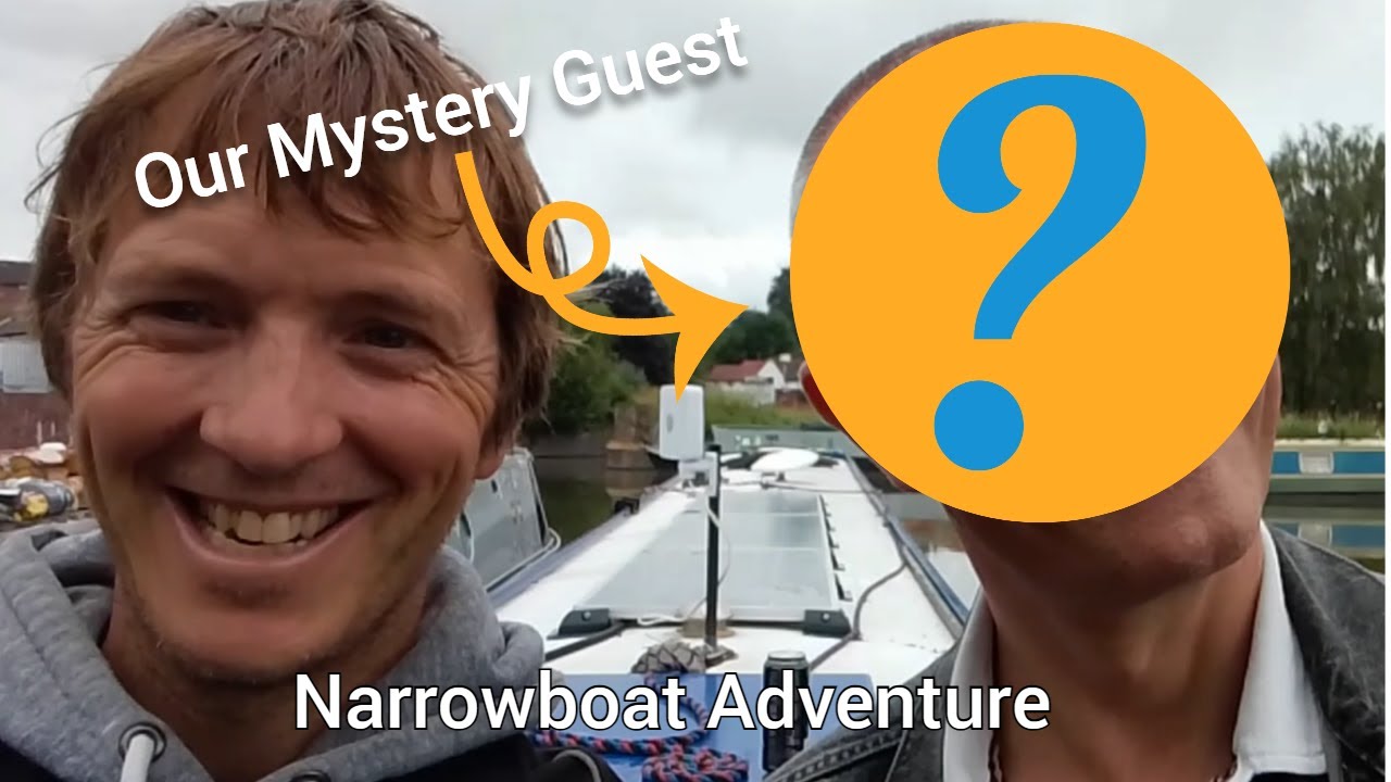 Mystery Guest on our Narrowboat adventure! - YouTube