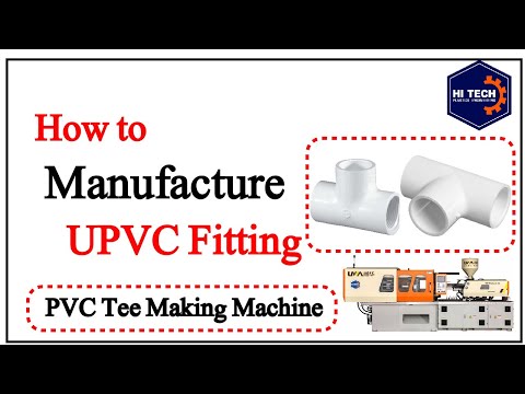 Injection Molding Machine | How to Manufacture Plastic Fitting (PVC Tee)|Hi-Tech Plastic