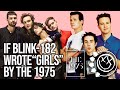 "Girls" by The 1975 ReMashed in the style of "Enema Of The State" era blink-182 - new.wav