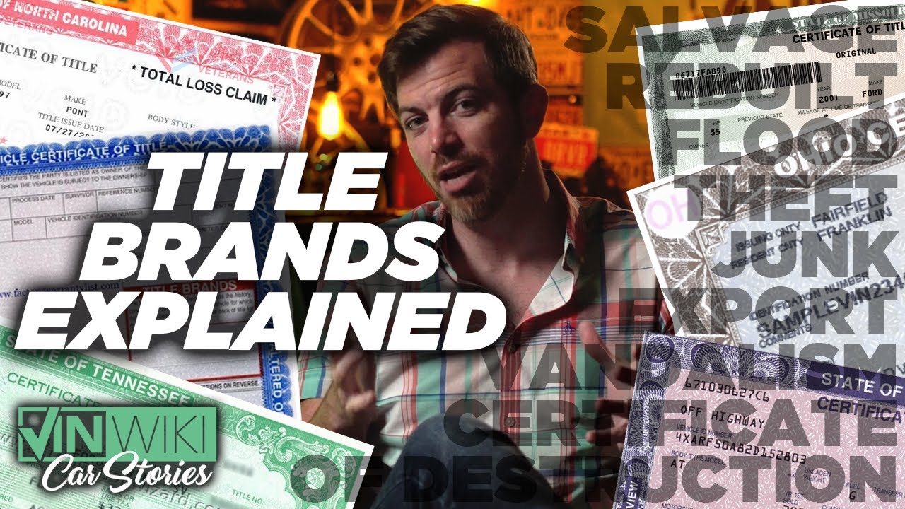 All types of branded vehicle titles explained
