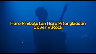 HARO PIMBOLUTAN HARO PITONGKIADAN V.ROCK COVER BY KOPI MUSIK