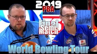 2019 Bowling - World Bowling Tour Men Semi Final - Stu Williams VS. EJ Tackett