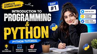 Learn Programming with Python | Python Tutorial - Day #1
