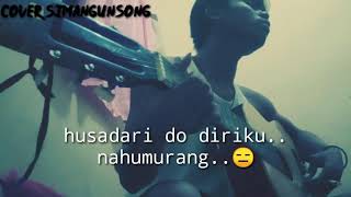 Story'wa | lagu batak-jolma biasa cover
