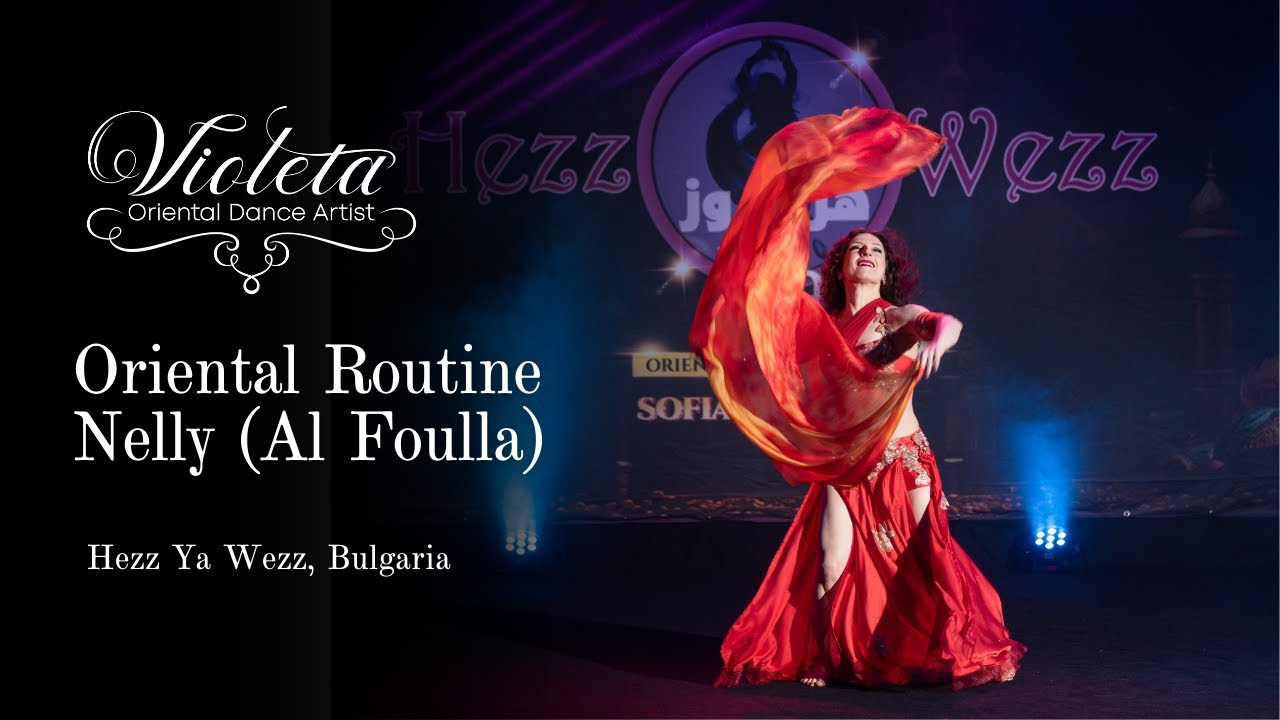 Violeta Valcheva - Oriental Entrance - Hezz Ya Wezz Festival