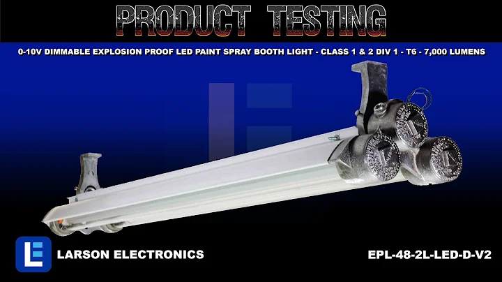0-10V Dimmable Explosion Proof LED Paint Spray Booth light - Class 1 & 2 Div 1 - T6 - 7,000 Lumens