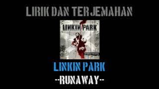 Runaway - Linkin Park (lirik terjemahan)